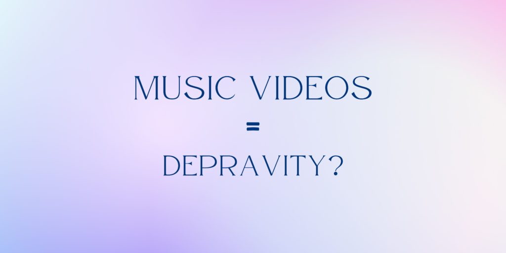 Government Should Censor Music Videos