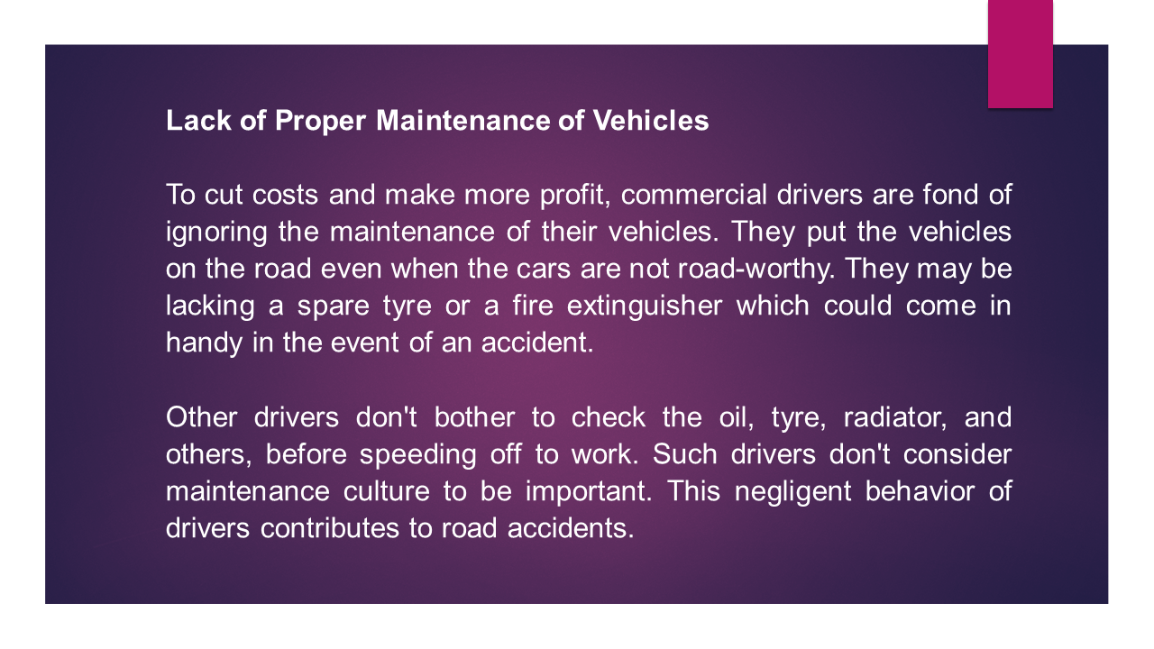 Carelessness of drivers causes road accidents