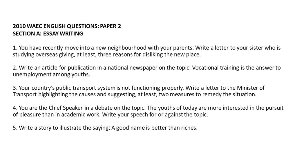 2010-WAEC-ENGLISH-QUESTIONS-ESSAY-WRITING 2010 WAEC ENGLISH QUESTIONS ESSAY WRITING